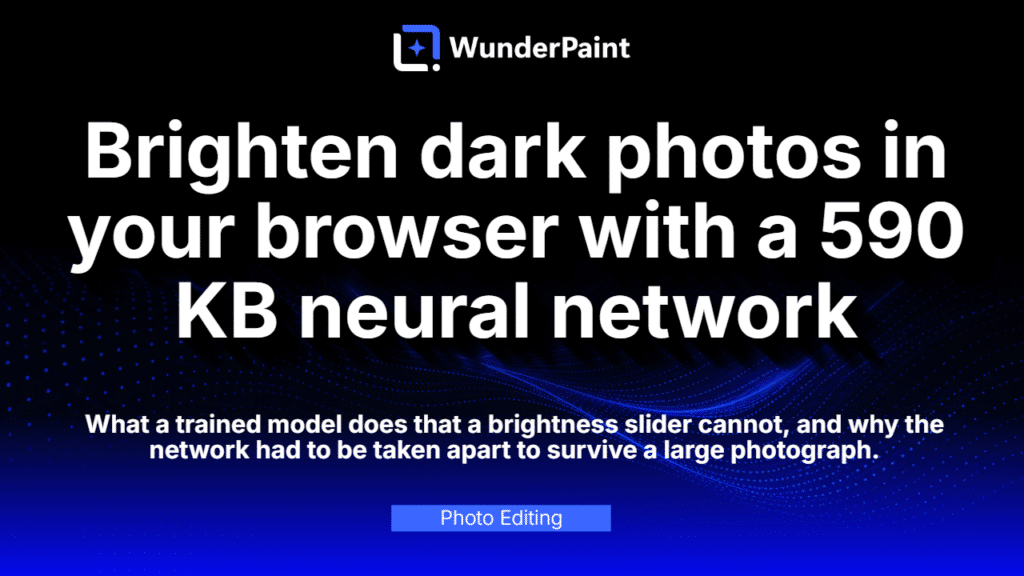 Brighten dark photos in your browser with a 590 KB neural network
